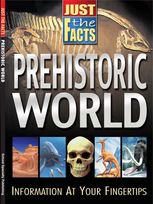 Title details for Prehistoric World by School Specialty Publishing - Available